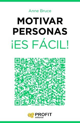 MOTIVAR PERSONAS ¡ES FÁCIL! | 9788416115143 | BRUCE, ANNE | Llibreria Aqualata | Comprar libros en catalán y castellano online | Comprar libros Igualada