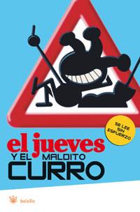 JUEVES Y EL MALDITO CURRO, EL (RBA BOLISLLO) | 9788498674088 | AA.VV | Llibreria Aqualata | Comprar llibres en català i castellà online | Comprar llibres Igualada