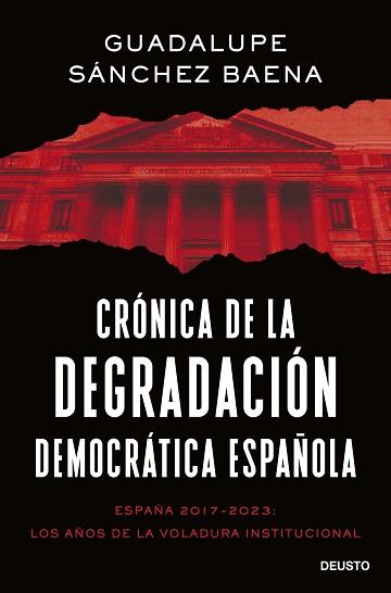 CRÓNICA DE LA DEGRADACIÓN DEMOCRÁTICA ESPAÑOLA | 9788423435661 | SÁNCHEZ BAENA, GUADALUPE | Llibreria Aqualata | Comprar llibres en català i castellà online | Comprar llibres Igualada