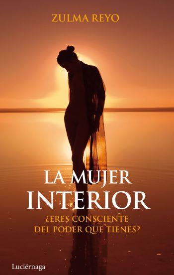 MUJER INTERIOR, LA | 9788492545568 | REYO, ZULMA  | Llibreria Aqualata | Comprar llibres en català i castellà online | Comprar llibres Igualada