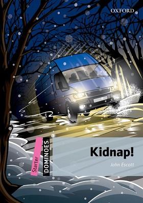 KIDNAP! (DOMINOES STARTER + CD) | 9780194246750 | VARIOS AUTORES | Llibreria Aqualata | Comprar llibres en català i castellà online | Comprar llibres Igualada