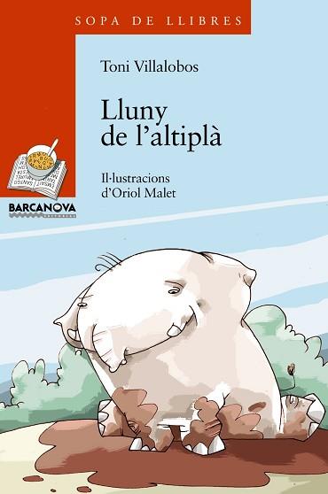 LLUNY DE L'ALTIPLA (SOPA DE LLIBRES 135) | 9788448919627 | VILLALOBOS, TONI | Llibreria Aqualata | Comprar libros en catalán y castellano online | Comprar libros Igualada