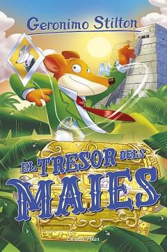 GERONIMO STILTON 98. EL TRESOR DELS MAIES | 9788413899435 | STILTON, GERONIMO | Llibreria Aqualata | Comprar llibres en català i castellà online | Comprar llibres Igualada