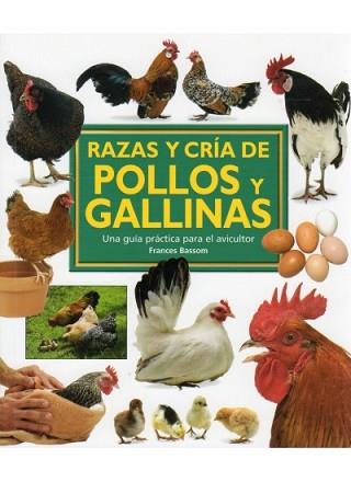 RAZAS Y CRIA DE POLLOS Y GALLINAS | 9788428215381 | BASSOM, FRANCES | Llibreria Aqualata | Comprar llibres en català i castellà online | Comprar llibres Igualada