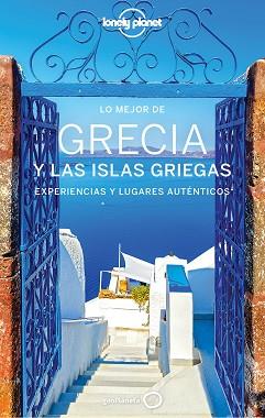 GRECIA Y LAS ISLAS GRIEGAS, LO MEJOR DE | 9788408225782 | RICHMOND, SIMON/ARMSTRONG, KATE/BUTLER, STUART/DRAGICEVICH, PETER/KAMINSKI, ANNA/MCNAUGHTAN, HUGH/MO | Llibreria Aqualata | Comprar libros en catalán y castellano online | Comprar libros Igualada