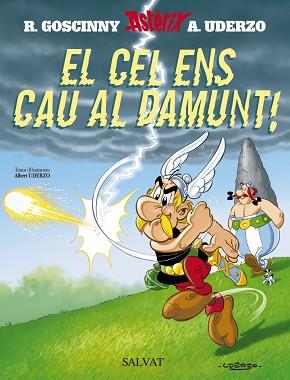 CEL ENS CAU AL DAMUNT!, EL (ASTERIX 33) | 9788434504073 | GOSCINNY, R. /UDERZO, A. | Llibreria Aqualata | Comprar libros en catalán y castellano online | Comprar libros Igualada