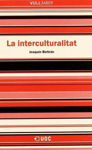 INTERCULTURALITAT, LA (VULL SABER 11) | 9788497883368 | BELTRAN ANTOLIN, JOAQUIN | Llibreria Aqualata | Comprar llibres en català i castellà online | Comprar llibres Igualada