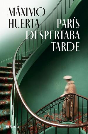 PARÍS DESPERTABA TARDE | 9788408282396 | HUERTA, MÁXIMO | Llibreria Aqualata | Comprar llibres en català i castellà online | Comprar llibres Igualada