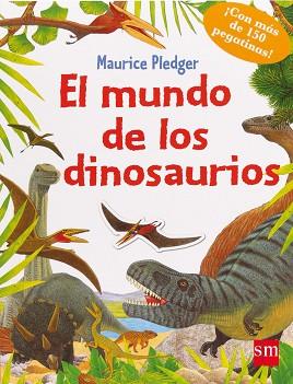 MUNDO DE LOS DINOSAURIOS, EL | 9788467559958 | PLEDGER, MAURICE | Llibreria Aqualata | Comprar llibres en català i castellà online | Comprar llibres Igualada