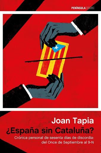 ESPAÑA SIN CATALUÑA? | 9788499423760 | TAPIA, JOAN | Llibreria Aqualata | Comprar llibres en català i castellà online | Comprar llibres Igualada