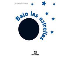 BAJO LAS ESTRELLAS (TAPA DURA) ENDEVINALLES VISUALS | 9788424632427 | PERRIN, MARTINE | Llibreria Aqualata | Comprar llibres en català i castellà online | Comprar llibres Igualada