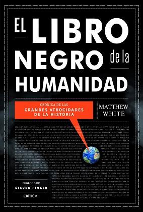 LIBRO NEGRO DE LA HUMANIDAD, EL | 9788498924336 | WHITE, MATTHEW | Llibreria Aqualata | Comprar libros en catalán y castellano online | Comprar libros Igualada