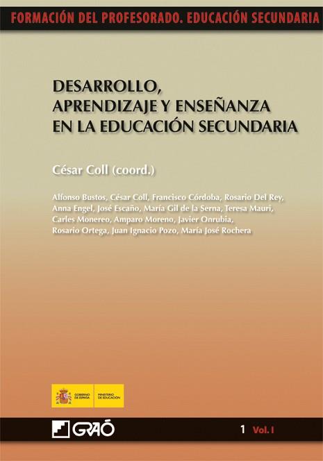 DESARROLLO, APRENDIZAJE Y ENSEÑANZA EN LA EDUCACIÓN SECUNDARIA | 9788499800165 | COLL I SALVADOR, CÈSAR/ENGEL ROCAMORA, ANNA/ESCAÑO AGUAYO, JOSÉ/GIL DE LA SERNA LEIRA, MARÍA/MAURI M | Llibreria Aqualata | Comprar llibres en català i castellà online | Comprar llibres Igualada