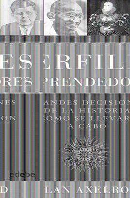 PERFILES EMPRENDEDORES: GRANDES DECISIONES DE LA HISTORIA Y | 9788423696376 | AXELROD, ALAN | Llibreria Aqualata | Comprar llibres en català i castellà online | Comprar llibres Igualada