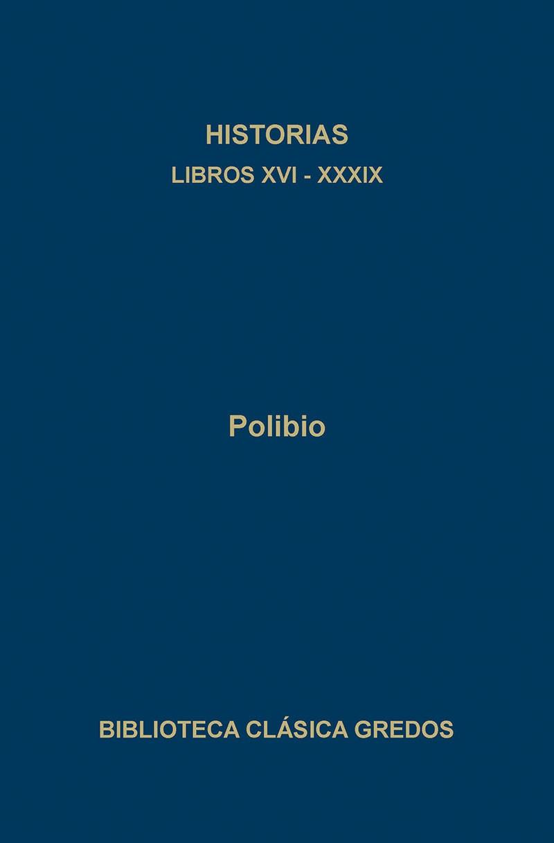 POLIBIO: HISTORIAS. LIBROS X V I-X X X I X | 9788424908737 | POLIBIO | Llibreria Aqualata | Comprar libros en catalán y castellano online | Comprar libros Igualada