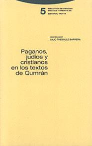 PAGANOS, JUDIOS Y CRISTIANOS EN LOS TEXTOS DEL QUMRAM | 9788481643114 | Llibreria Aqualata | Comprar llibres en català i castellà online | Comprar llibres Igualada