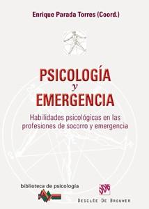 PSICOLOGIA Y EMERGENCIA: HABILIDADES PSICOLOGICAS EN LAS PRO | 9788433022721 | PARADA TORRES, ENRIQUE | Llibreria Aqualata | Comprar llibres en català i castellà online | Comprar llibres Igualada