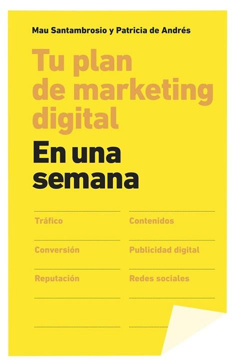 TU PLAN DE MARKETING DIGITAL EN UNA SEMANA | 9788498753424 | SANTAMBROSIO, MAU / DE ANDRÉS, PATRICIA | Llibreria Aqualata | Comprar libros en catalán y castellano online | Comprar libros Igualada