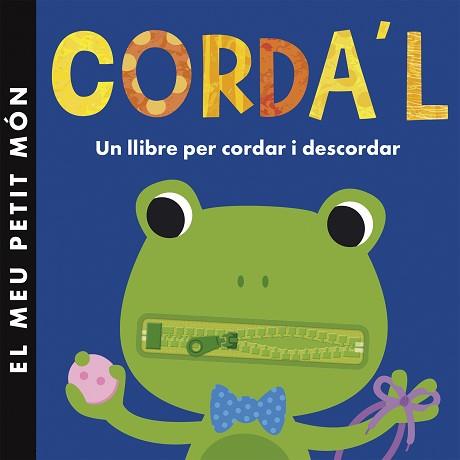 CORDA'L | 9788490576502 | LITTLE TIGER PRESS | Llibreria Aqualata | Comprar llibres en català i castellà online | Comprar llibres Igualada