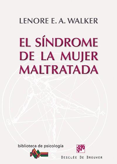 SÍNDROME DE LA MUJER MALTRATADA, EL | 9788433026095 | WALKER, LENORE E.A. | Llibreria Aqualata | Comprar llibres en català i castellà online | Comprar llibres Igualada