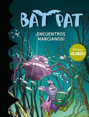 BAT PAT. ¡ENCUENTROS MARCIANOS! (CON OLORES) | 9788484419457 | PAVANELLO,ROBERTO | Llibreria Aqualata | Comprar libros en catalán y castellano online | Comprar libros Igualada