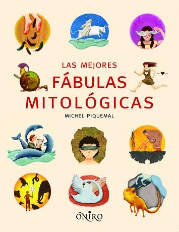 MEJORES FABULAS MITOLOGICAS, LAS | 9788497545068 | PIQUEMAL, MICHEL | Llibreria Aqualata | Comprar libros en catalán y castellano online | Comprar libros Igualada