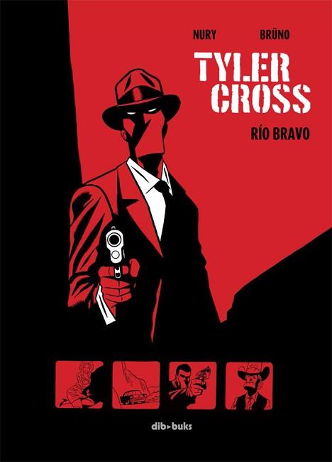 TYLER CROSS 1. RÍO BRAVO | 9788415850311 | NURY, FABIEN | Llibreria Aqualata | Comprar llibres en català i castellà online | Comprar llibres Igualada