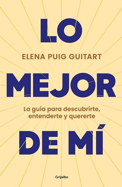 LO MEJOR DE MÍ | 9788425362811 | PUIG GUITART, ELENA | Llibreria Aqualata | Comprar llibres en català i castellà online | Comprar llibres Igualada