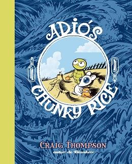 ADIOS CHUNKY RICE | 9788496815254 | THOMPSON, CRAIG | Llibreria Aqualata | Comprar llibres en català i castellà online | Comprar llibres Igualada