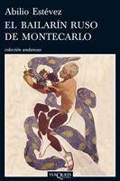 BAILARIN RUSO EN MONTECARLO, EL (ANDANZAS 726) | 9788483832394 | ESTEVEZ, ABILIO | Llibreria Aqualata | Comprar libros en catalán y castellano online | Comprar libros Igualada