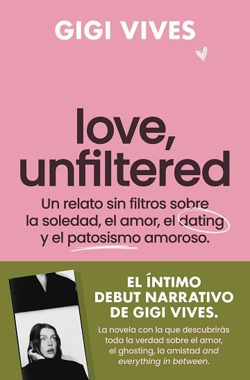 LOVE, UNFILTERED | 9788419743145 | VIVES, GIGI | Llibreria Aqualata | Comprar llibres en català i castellà online | Comprar llibres Igualada