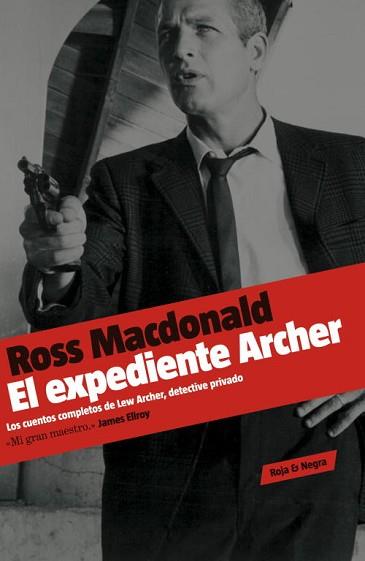 EXPEDIENTE ARCHER, EL (ROJA Y NEGRA) | 9788439722205 | MACDONALD, ROSS | Llibreria Aqualata | Comprar libros en catalán y castellano online | Comprar libros Igualada