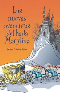 NUEVAS AVENTURAS DEL HADA MARYLINA, LAS | 9788498670899 | SALAS, MARIA CRISTINA | Llibreria Aqualata | Comprar libros en catalán y castellano online | Comprar libros Igualada