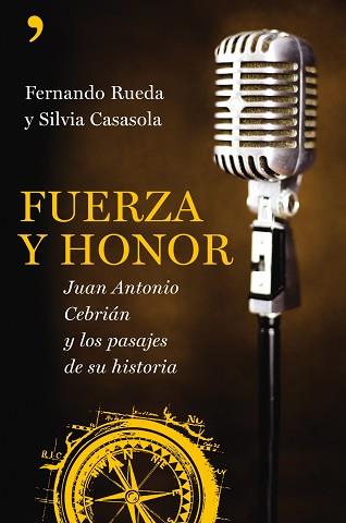 FUERZA Y HONOR. JUAN ANTONIO CEBRIAN Y LOS PASAJES DE SU Hª | 9788484607502 | A.A.V.V. | Llibreria Aqualata | Comprar llibres en català i castellà online | Comprar llibres Igualada