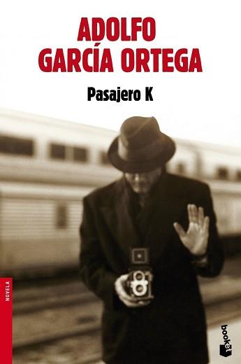 PASAJERO K | 9788432220579 | GARCÍA ORTEGA, ADOLFO | Llibreria Aqualata | Comprar llibres en català i castellà online | Comprar llibres Igualada