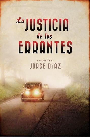 JUSTICIA DE LOS ERRANTES, LA | 9788401352270 | DIAZ, JORGE | Llibreria Aqualata | Comprar libros en catalán y castellano online | Comprar libros Igualada