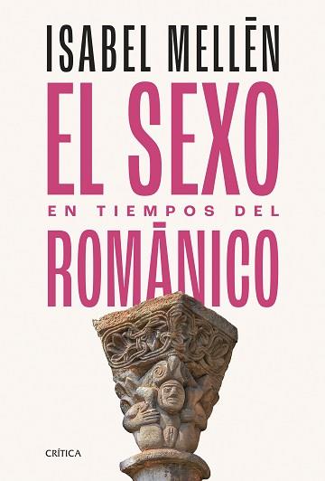 SEXO EN TIEMPOS DEL ROMÁNICO, EL | 9788491996712 | MELLÉN, ISABEL | Llibreria Aqualata | Comprar llibres en català i castellà online | Comprar llibres Igualada