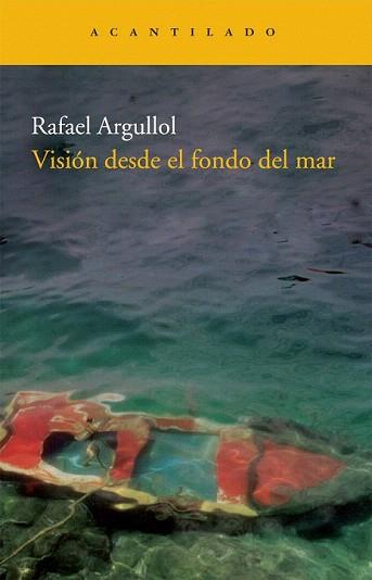 VISION DESDE EL FONDO DEL MAR | 9788492649594 | ARGULLOL, RAFAEL | Llibreria Aqualata | Comprar llibres en català i castellà online | Comprar llibres Igualada