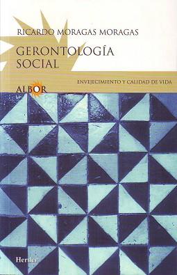 GERONTOLOGIA SOCIAL | 9788425417566 | MORAGAS MORAGAS, RICARDO | Llibreria Aqualata | Comprar llibres en català i castellà online | Comprar llibres Igualada