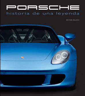 PORSCHE. HISTORIA DE UNA LEYENDA | 9788415372844 | RUCH, PETER | Llibreria Aqualata | Comprar llibres en català i castellà online | Comprar llibres Igualada