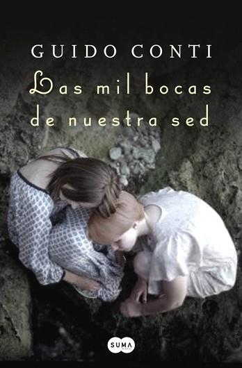 MIL BOCAS DE NUESTRA SED, LAS | 9788483652787 | CONTI, GUIDO | Llibreria Aqualata | Comprar llibres en català i castellà online | Comprar llibres Igualada