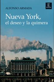 NUEVA YORK Y LA QUIMERA | 9788467024128 | ARMADA, ALFONSO | Llibreria Aqualata | Comprar libros en catalán y castellano online | Comprar libros Igualada