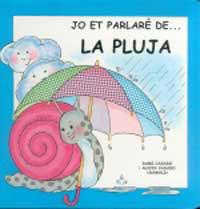 PLUJA, LA (JO ET PARLARE..., 1) | 9788427273955 | CASADO, DAMI I ALICIA | Llibreria Aqualata | Comprar llibres en català i castellà online | Comprar llibres Igualada