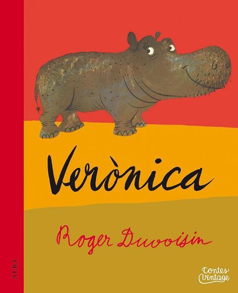 VERÒNICA | 9788490654699 | DUVOISIN, ROGER | Llibreria Aqualata | Comprar llibres en català i castellà online | Comprar llibres Igualada