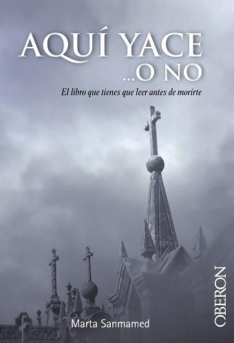 AQUÍ YACE... O NO | 9788441532670 | SANMAMED, MARTA | Llibreria Aqualata | Comprar llibres en català i castellà online | Comprar llibres Igualada