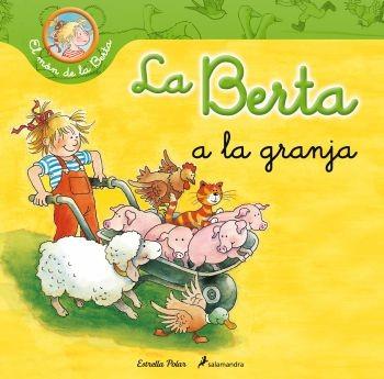 BERTA A LA GRANJA, LA  | 9788499326276 | SCHNEIDER, LIANE | Llibreria Aqualata | Comprar libros en catalán y castellano online | Comprar libros Igualada