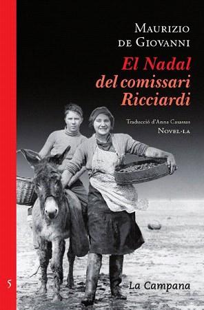 NADAL DEL COMISSSARI RICCIARDI, EL | 9788496735934 | DE GIOVANNI, MAURIZIO | Llibreria Aqualata | Comprar llibres en català i castellà online | Comprar llibres Igualada