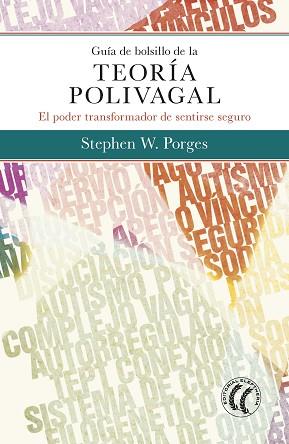 GUÍA DE BOLSILLO DE LA TEORÍA POLIVAGAL | 9788494878886 | PORGES, STEPHEN W. | Llibreria Aqualata | Comprar llibres en català i castellà online | Comprar llibres Igualada