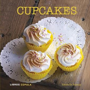 CUPCAKES | 9788448007164 | PAYANY, ESTÉRELLE | Llibreria Aqualata | Comprar llibres en català i castellà online | Comprar llibres Igualada