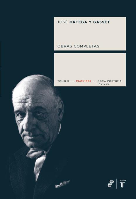 OBRAS COMPLETAS (TOMO X) | 9788430607761 | ORTEGA Y GASSET, JOSE | Llibreria Aqualata | Comprar libros en catalán y castellano online | Comprar libros Igualada